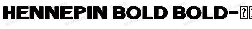 Hennepin Bold Bold字体转换